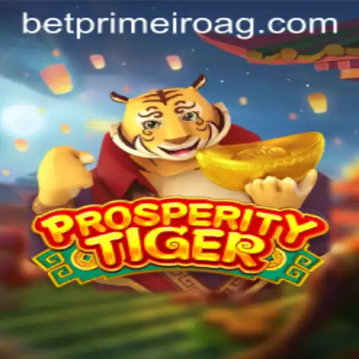 Exploring ProsperityTiger: A Thrilling Adventure in Online Gaming