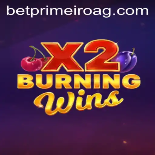 Discover the Excitement of BurningWinsX2 at Megaaposta.bet